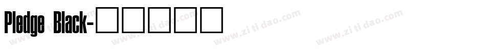 Pledge Black字体转换